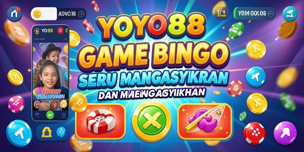 Gameplay Bingo yang seru dan interaktif di YOYO88.